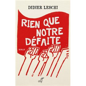 Rien que notre défaite (roman)