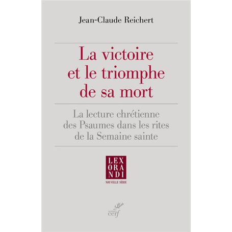 La victoire et le triomphe de sa mort