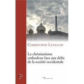 Le christianisme orthodoxe face aux défis de la société occidentale