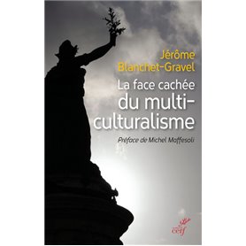 La face cachée du multiculturalisme