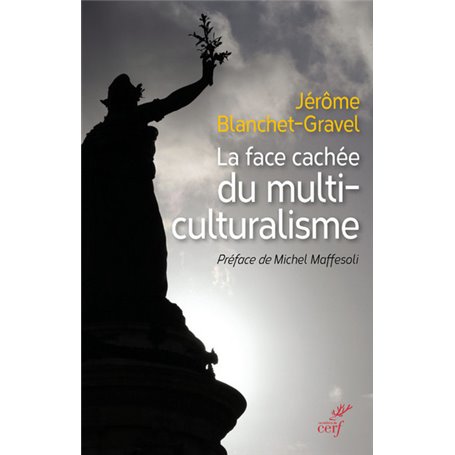 La face cachée du multiculturalisme