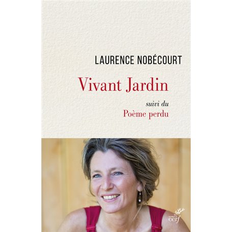 Vivant Jardin - suivi du Poème perdu