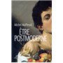 Être postmoderne