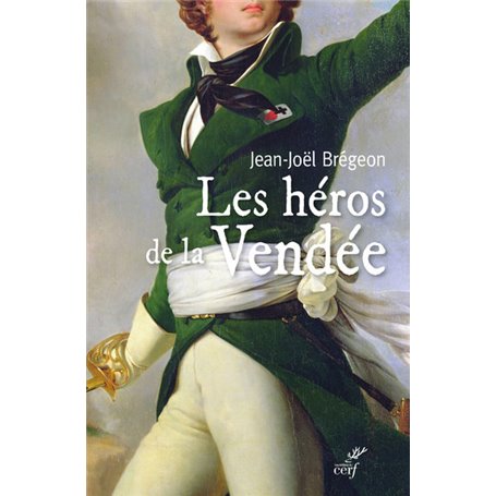 Les héros de la Vendée