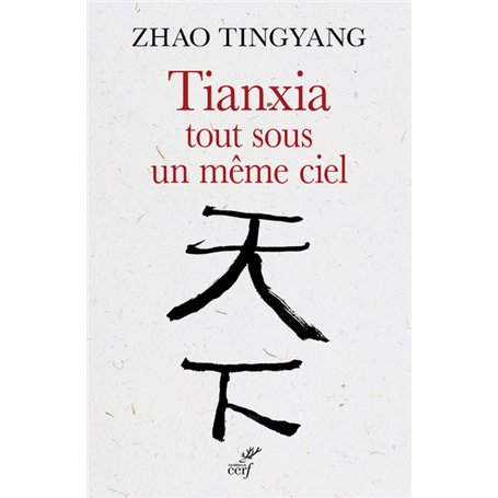 Tianxia, tout sous un même ciel