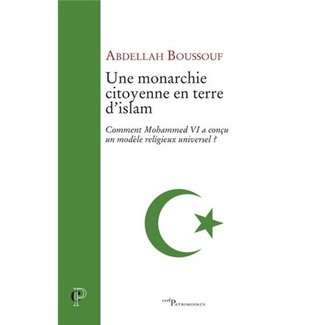 Une monarchie citoyenne en terre d'Islam