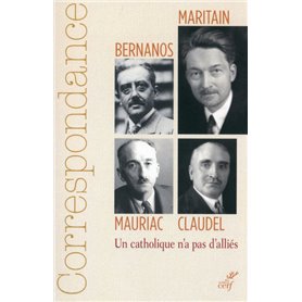 Correspondance Maritain, Mauriac, Claudel, Bernanos