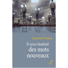 Il nous faudrait des mots nouveaux