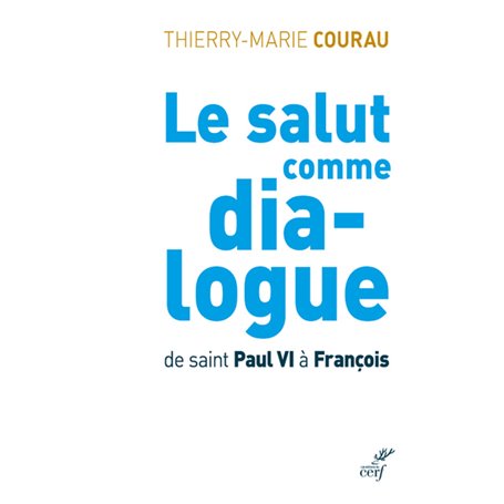 Le salut comme dialogue