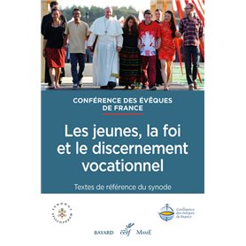 Les jeunes, la foi et le discernement vocationnel - Textes de référence du synode