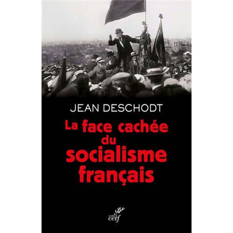 La face cachée du socialisme français