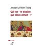 Qui est le disciple que Jésus aimait ?