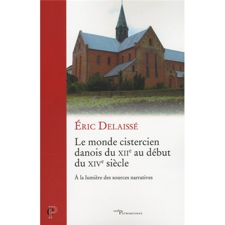 Le monde cistercien danois du XIIème siècle au début du XIVème siècle