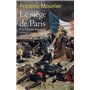 Le siège de Paris - Une histoire française 1870-1871