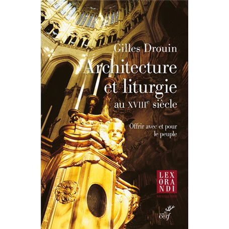 Architecture et liturgie au XVIIIe siècle