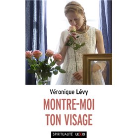 Montre-moi ton visage