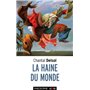 La haine du monde