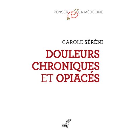 Douleurs chroniques et opiacés