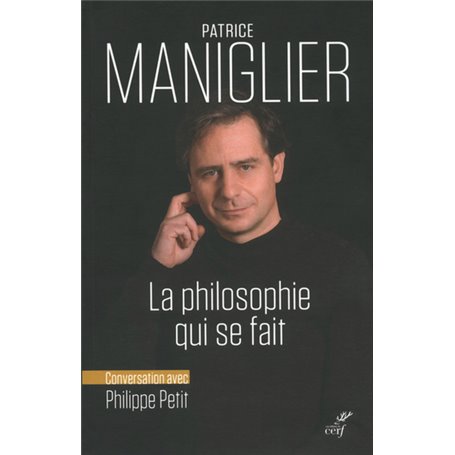 La philosophie qui se fait