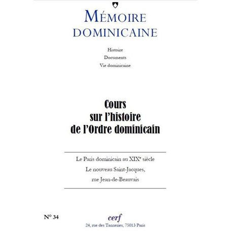 Mémoires dominicaine - numéro 34 Cours sur l'histoire de l'ordre dominicain