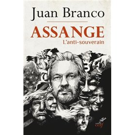 Assange - L'antisouverain