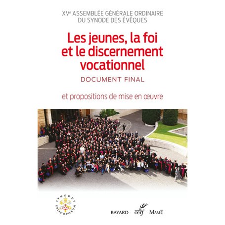 Les jeunes, la foi et le discernement vocationnel - Document final - Synode des Evêques