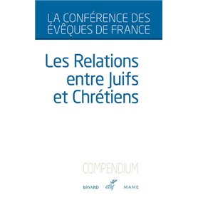 Les relations entre Juifs et Chrétiens