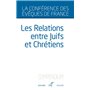 Les relations entre Juifs et Chrétiens