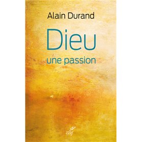 Dieu, une passion