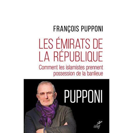 Les émirats de la République - Comment les islamistes prennent possession de la banlieu