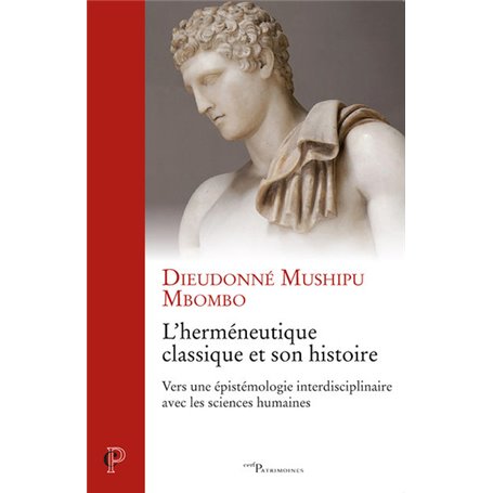 L'herméneutique classique et son histoire