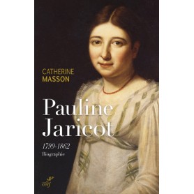 Pauline Jaricot - 1799-1862 Biographie