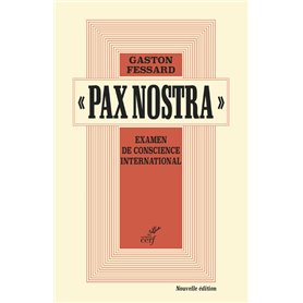 Pax Nostra - Examen de conscience international - Nouvelle édition