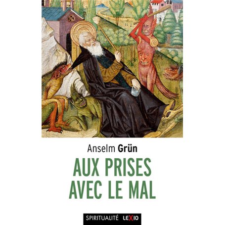 Aux prises avec le Mal