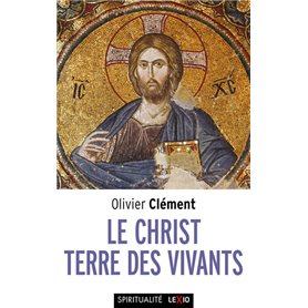 Le Christ, terre des vivants