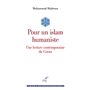 Pour un islam humaniste - Une lecture contemporaine du Coran