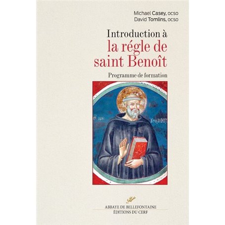 Introduction à la règle de saint Benoît