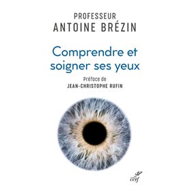 Comprendre et soigner ses yeux