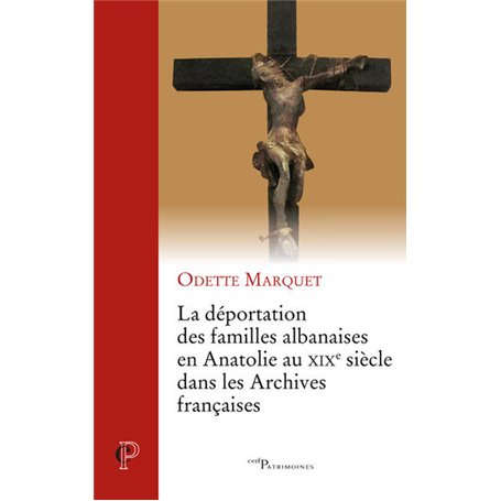 La déportation des familles albanaises en Anatolie au XIXe siècle dans les Archives françaises