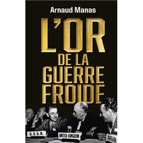 L'Or de la guerre froide