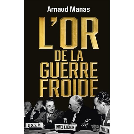 L'Or de la guerre froide