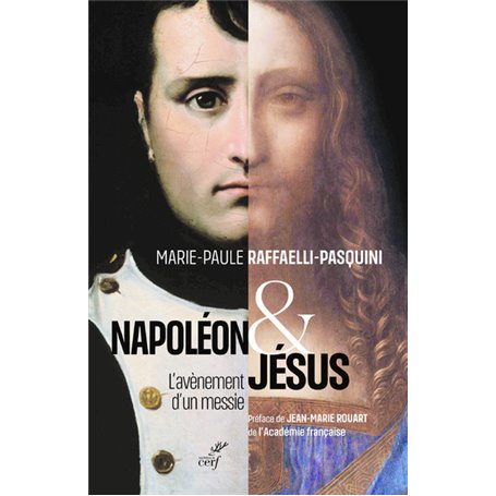 Napoléon et Jésus - L'avènement d'un messie