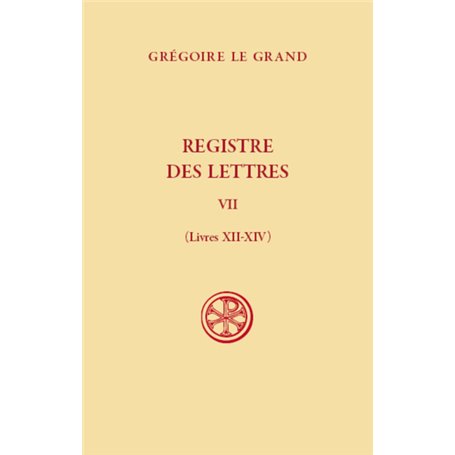 Registre des Lettres - tome 8 Livre XII-XIV