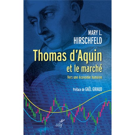 Thomas d'Aquin et le marché - Vers une économie humaine