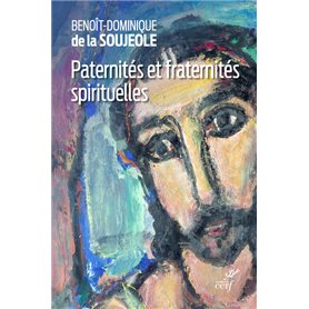 Paternités et fraternités spirituelles