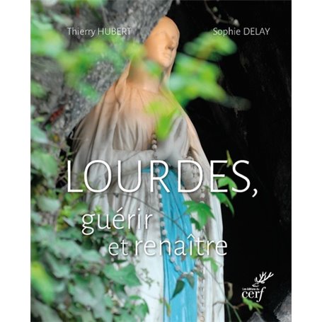 Lourdes, guérir et renaître