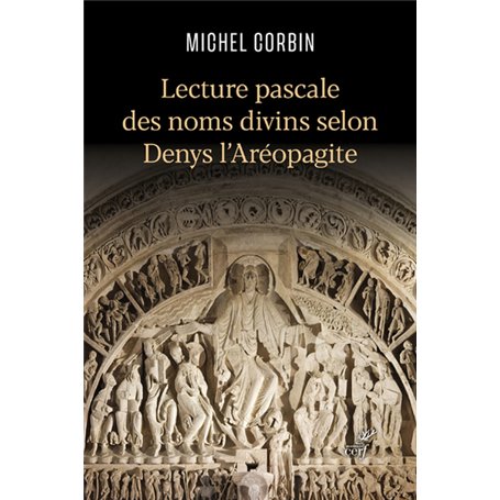 Lecture pascale des noms divins selon Denys l'Aréopagite