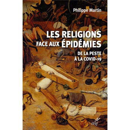 Les religions face aux épidémies - De la Peste à la Covid-19