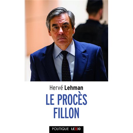 Le procès Fillon