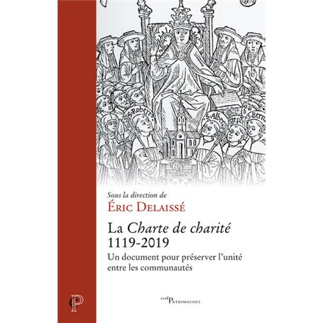 La Charte de charité 1119-2019 - Un document pour préserver l'unité entre les communautés